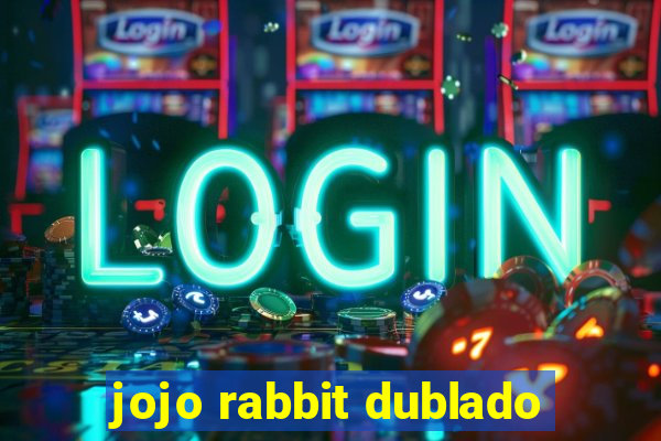 jojo rabbit dublado